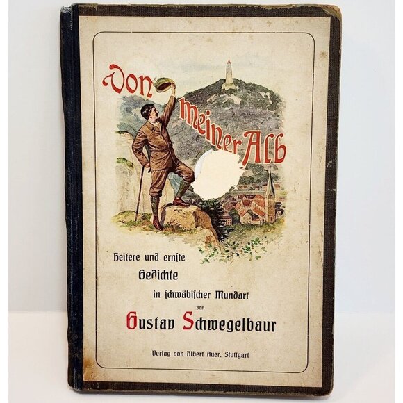 1906 German Poetry Von Meiner Alb Gustav Schwegelbaur 1st Edition Antique Rare - Picture 2 of 5